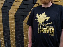 Load image into Gallery viewer, Support Your Local Grower Tee
